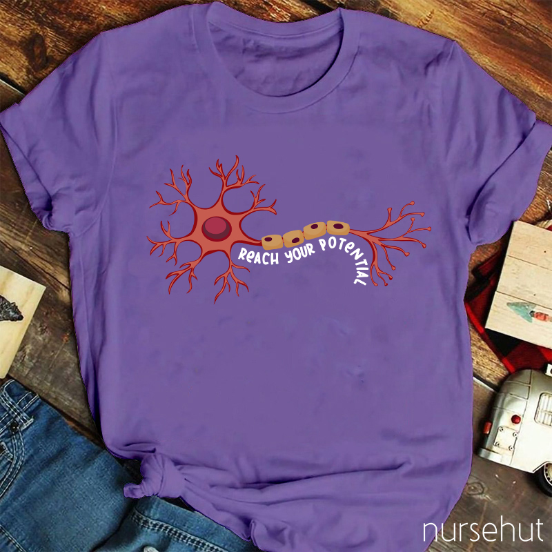 Reach Your Potential Nurse T-Shirt