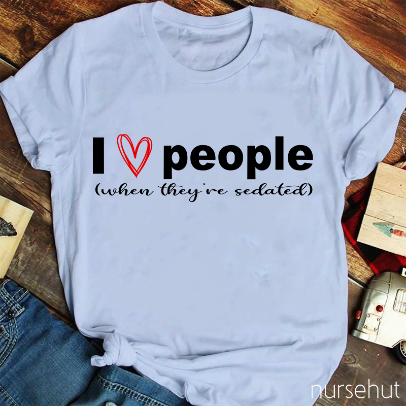 I Love People Nurse T-Shirt