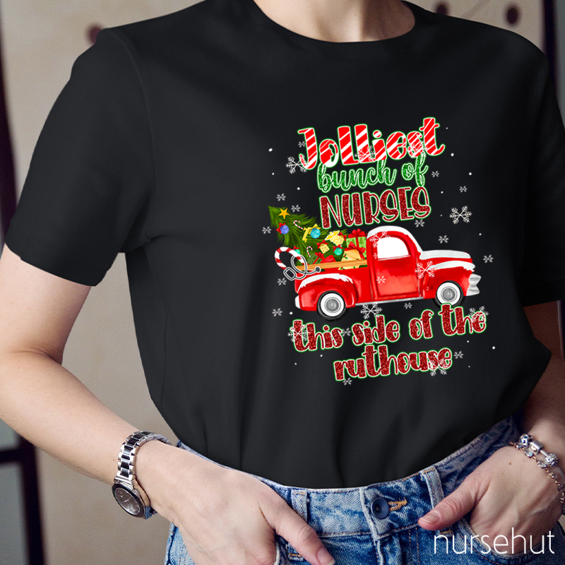 Jolliest Bunch Of Nurses T-Shirt