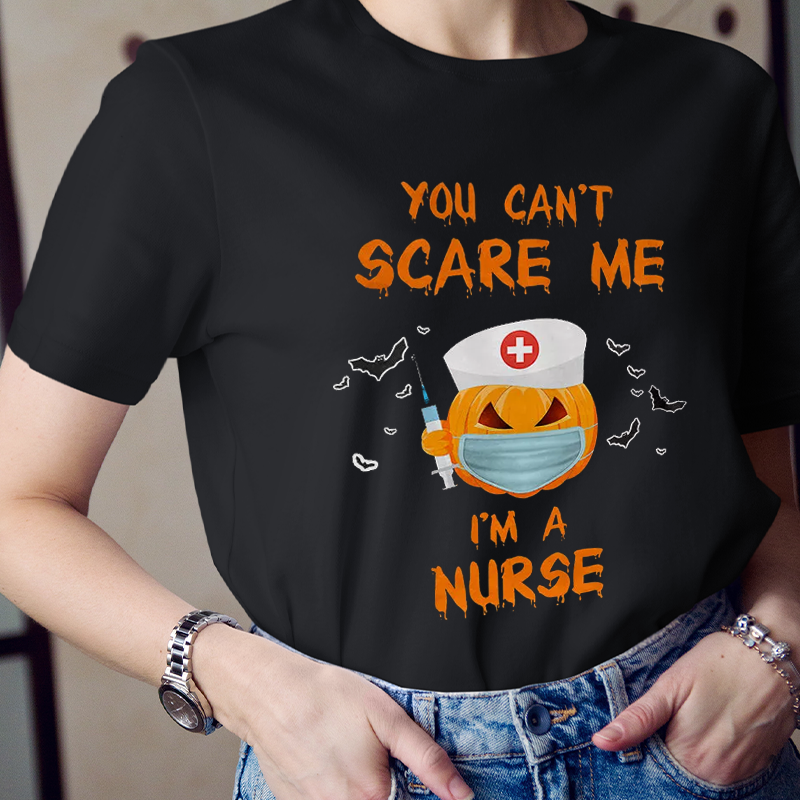 You Can't Scare Me I'm A Horror Pumpkin Nurse T-Shirt