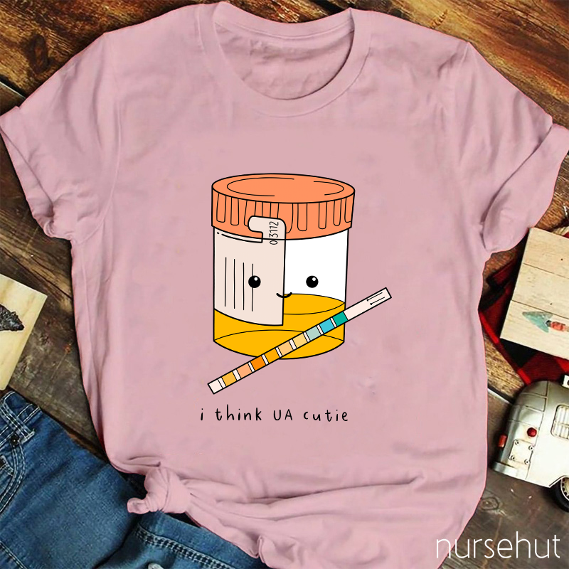 I Think UA Cutie Nurse T-Shirt