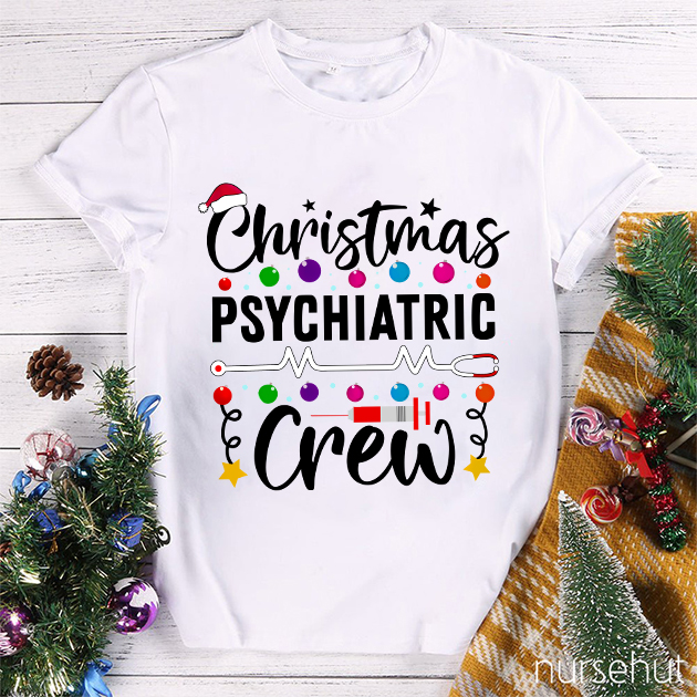 Christmas Psychiatric Crew Nurse T-Shirt