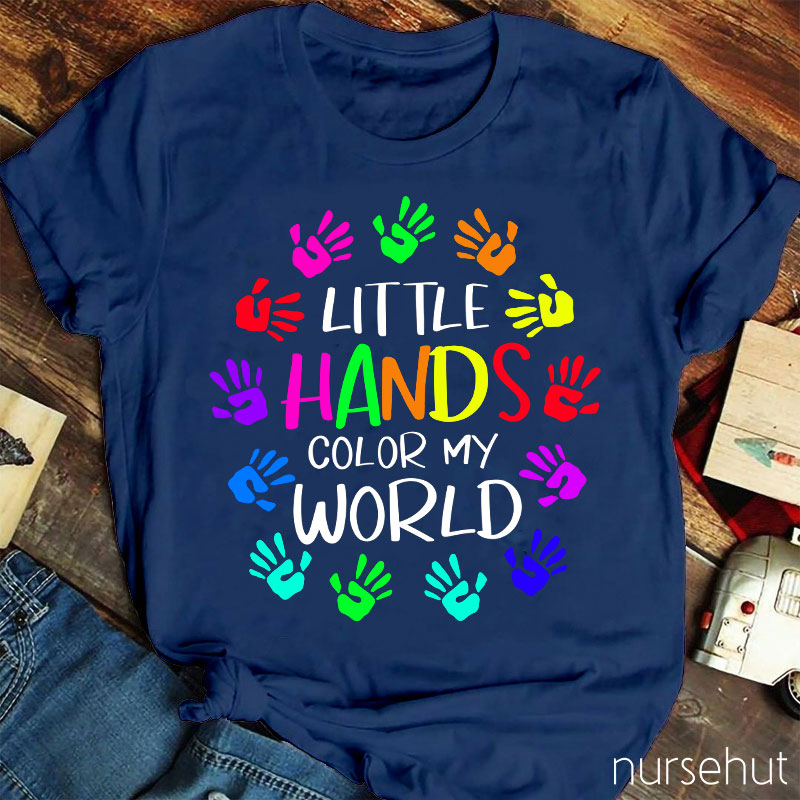 Little Hands Color My World Nurse T-Shirt