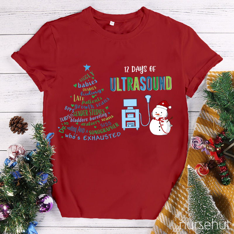 12 Days Of Ultrasound Nurse T-Shirt