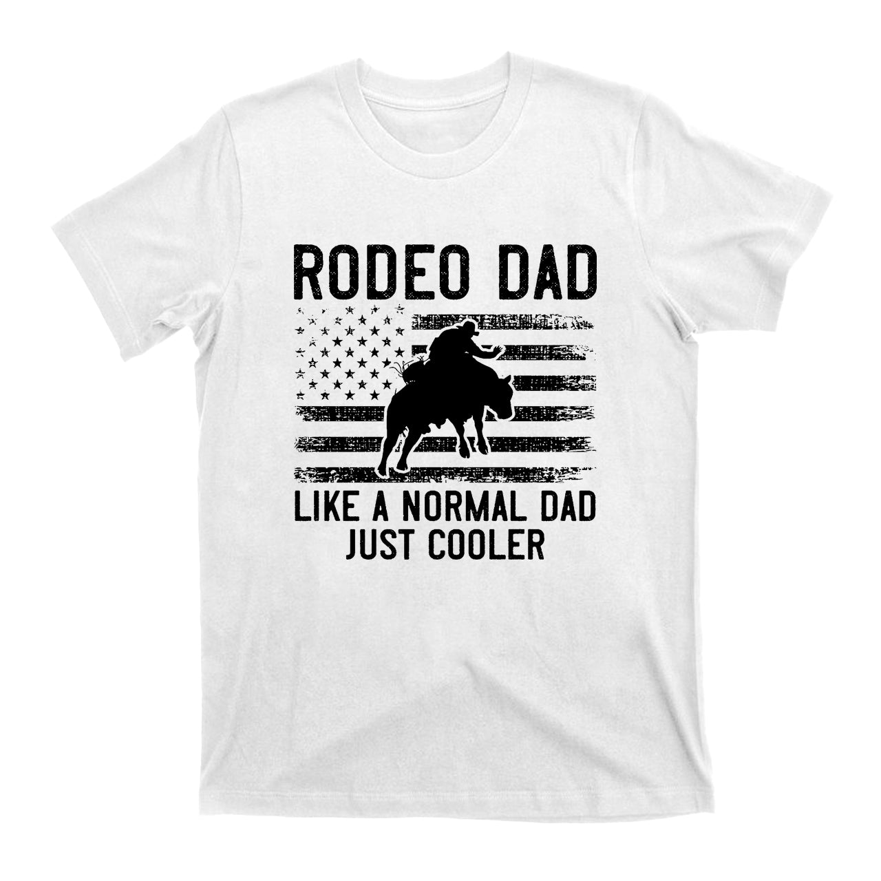 Like A Normal Dad Just Cooler Cowboy T-Shirts
