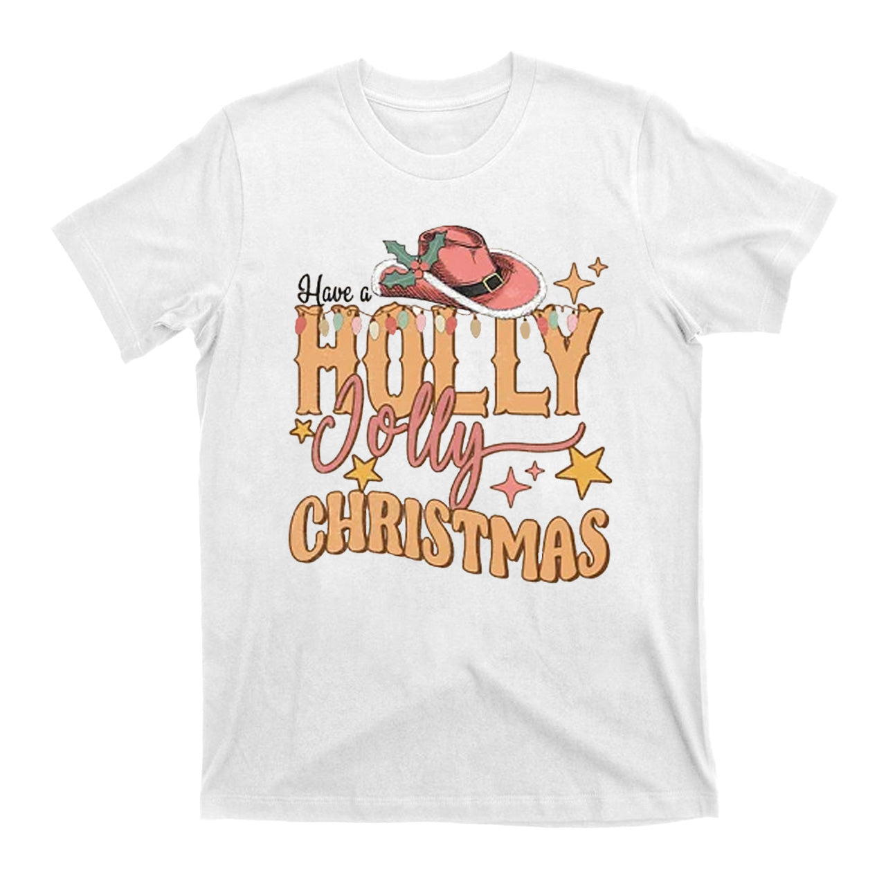 Have A Holly Jolly Christmas Western Cowboy T-Shirts