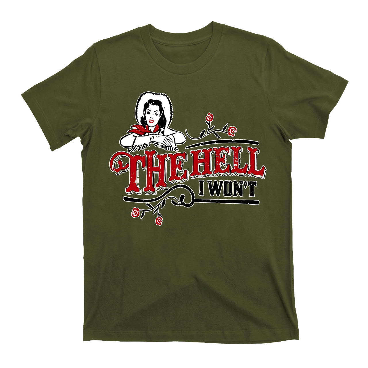 The Hell I Won't Trendy Western Retro Cowboy T-Shirts