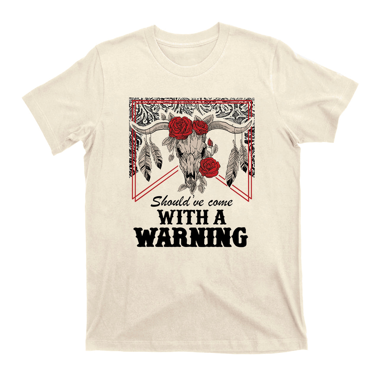 Should've Come With A Warning Cow Skull Vintage T-Shirts
