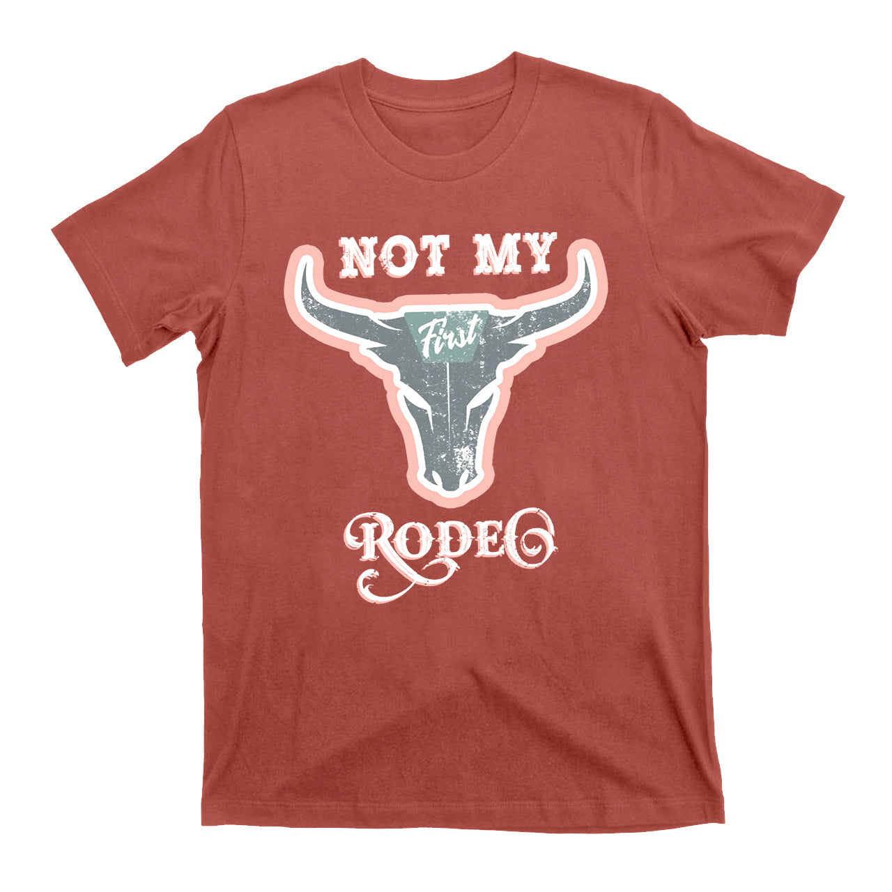 Not My First Rodeo Cowboy T-Shirts