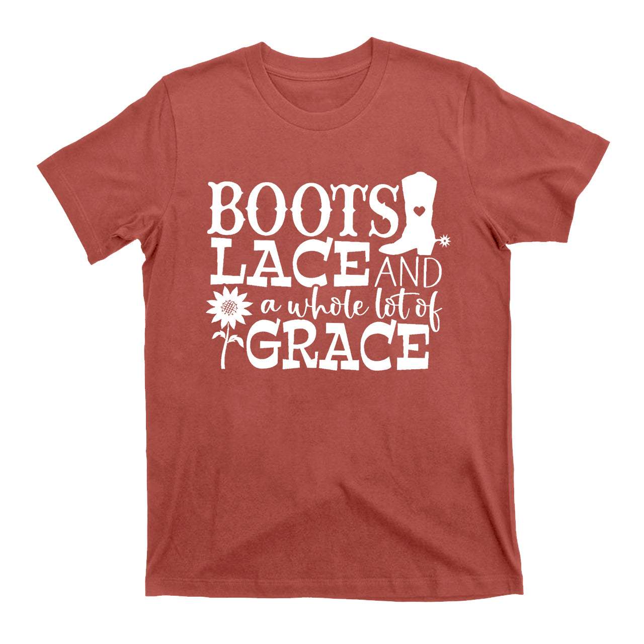 Boots Lace And A Whole Lot Of Grace Cowboy T-Shirts