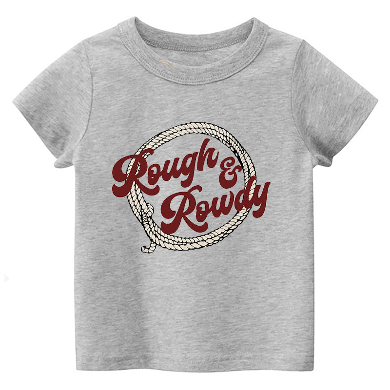 Rough And Rowdy Kids T-shirt