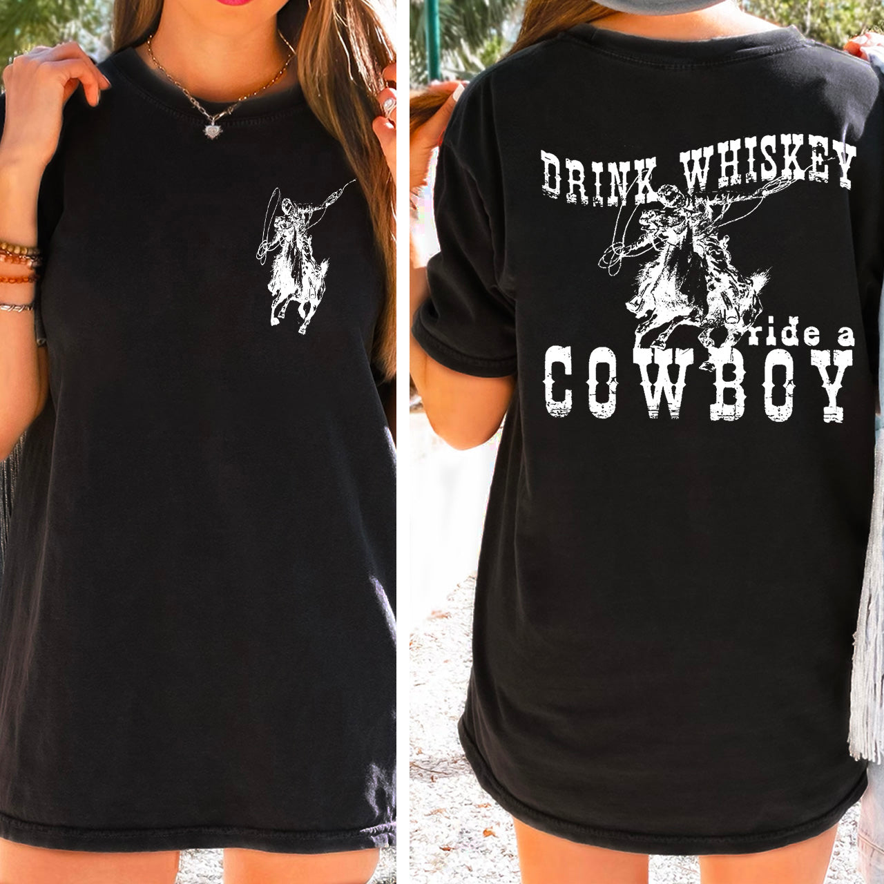 Drink Whiskey Ride a Cowboy Sweatshirt