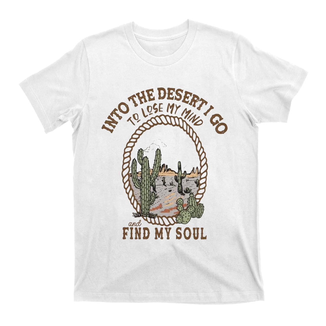 To Lose My Mind Find My Soul Cowboy T-Shirts