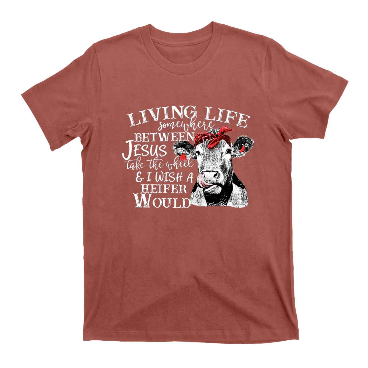 Living Life Somewhere Between Jesus Cowboy T-Shirts