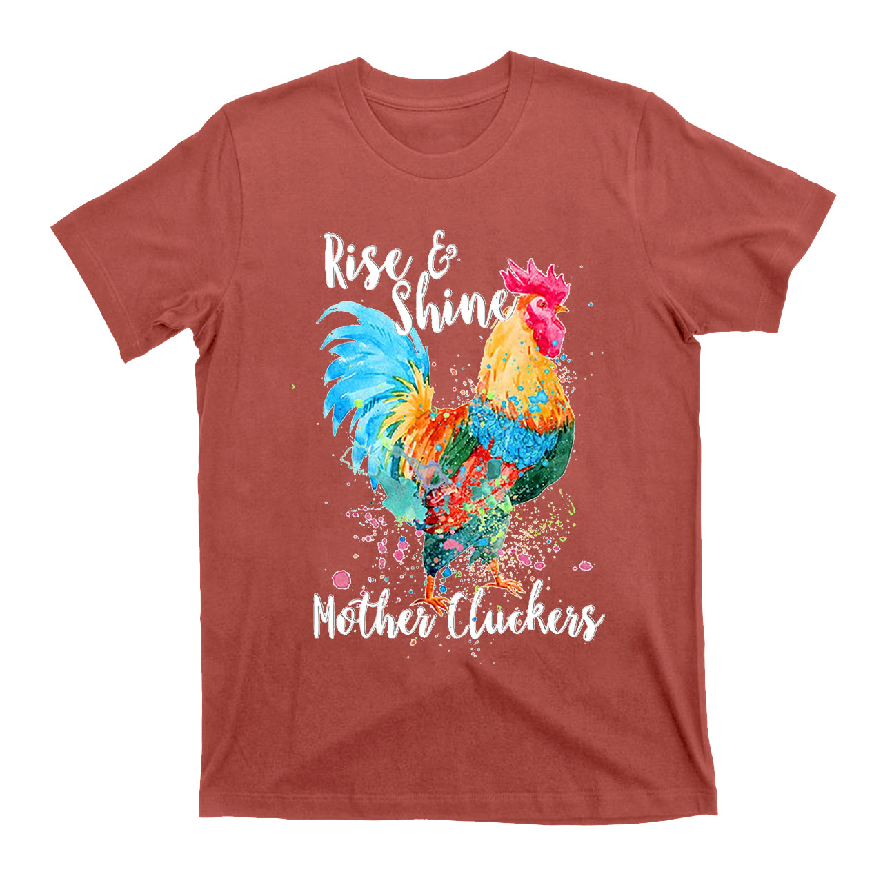 Rise And Shine Mother Cluckers Funny Chicken Cowboy T-Shirts