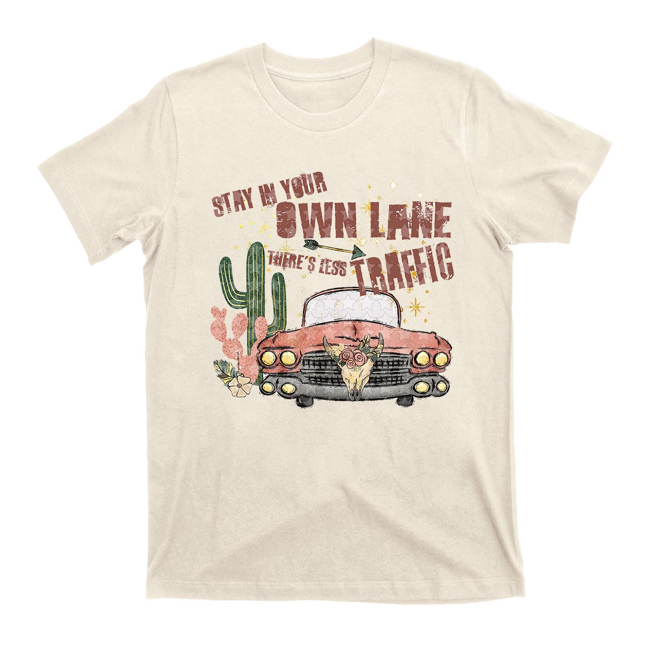 Stay In Your Own Lane Cowboy T-Shirts