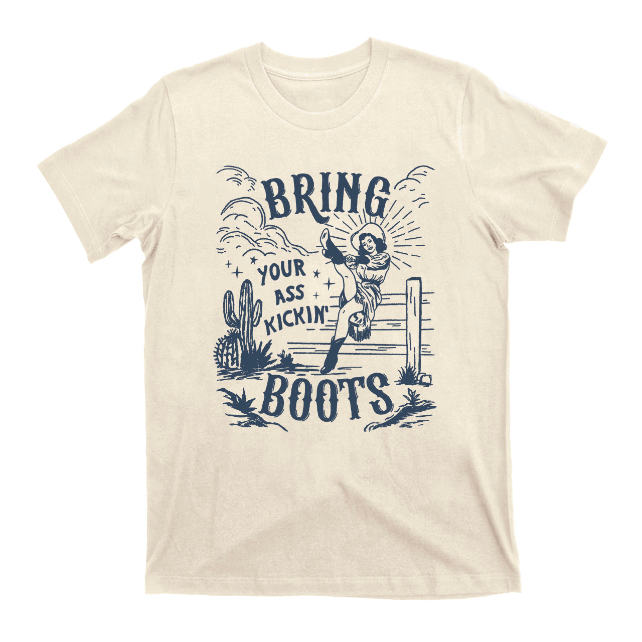 Bring Your Ass Kicking Boots Western Trendy Cowgirl Tees