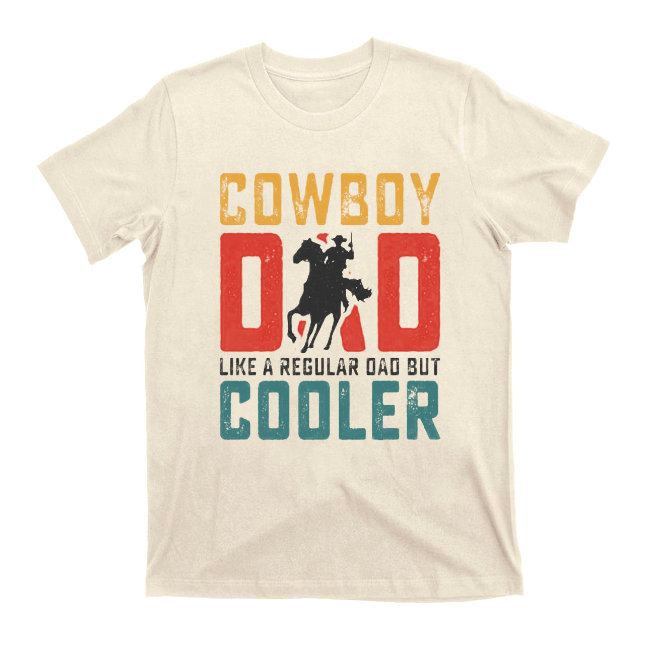 Cowboy Dad Like A Regular Dad But Cooler Vintage Cowboy T-Shirt
