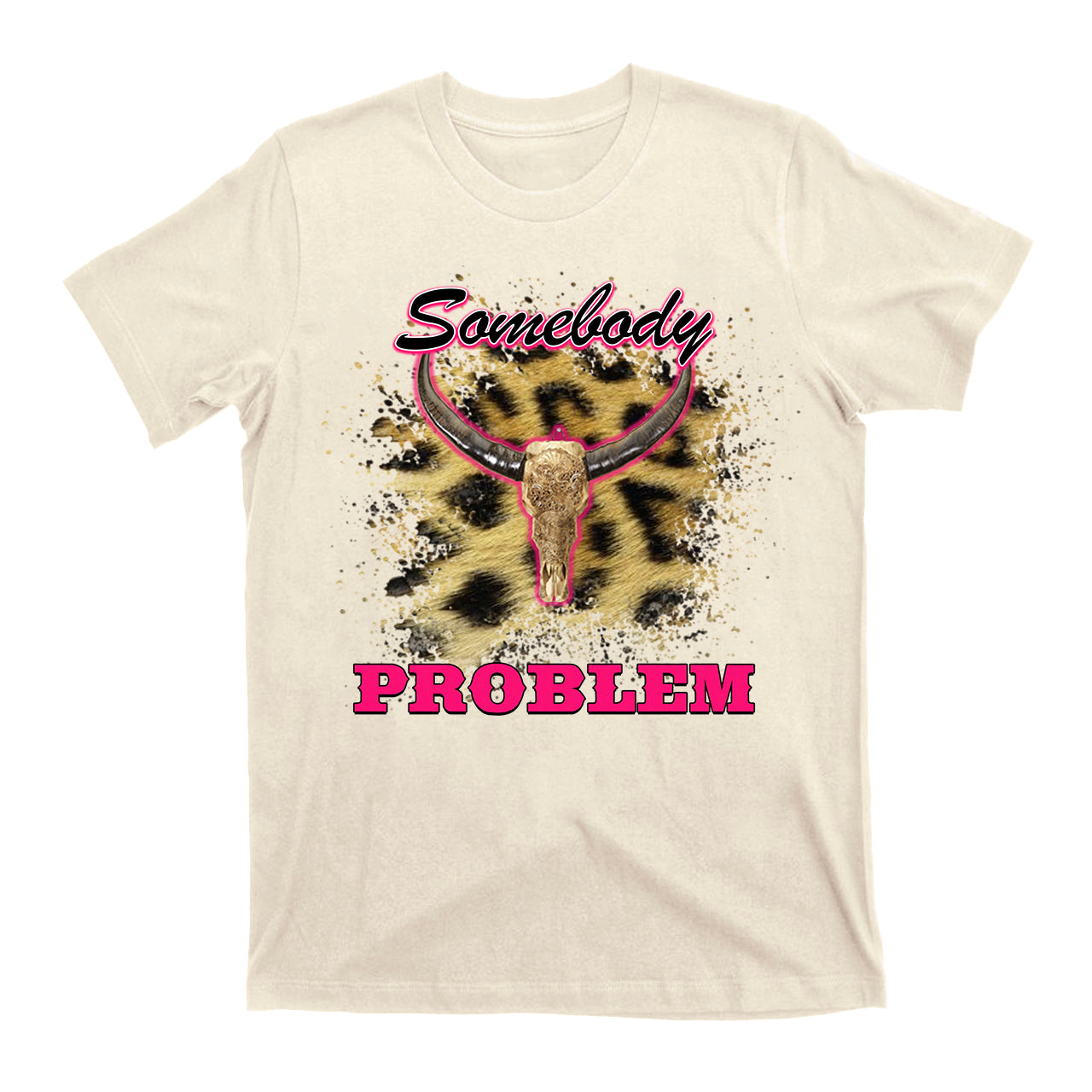 Somebody Problem Cowboy Western T-Shirt