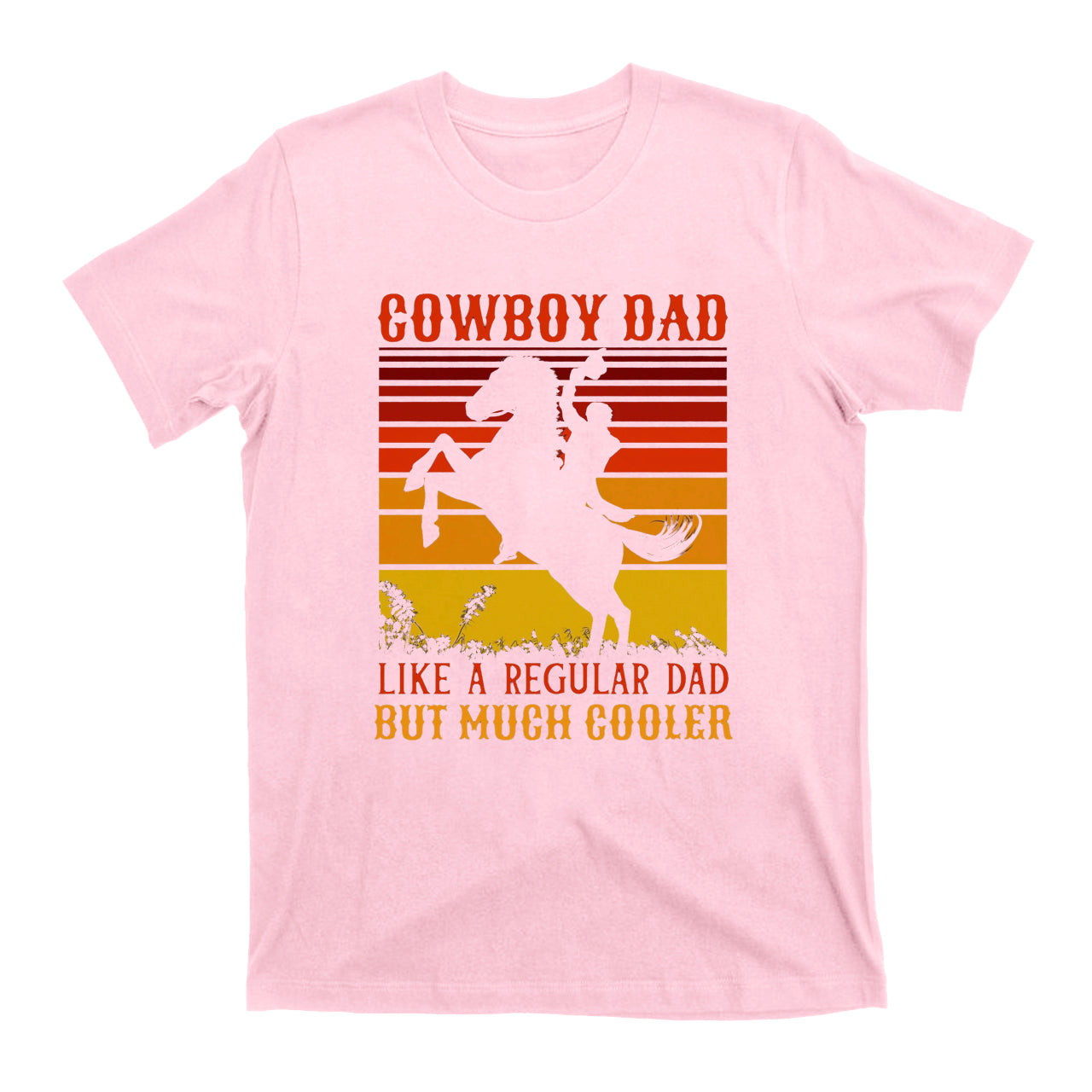Cowboy Dad Like A Regular Dad But Much Cooler Vintage Cowboy T-Shirt