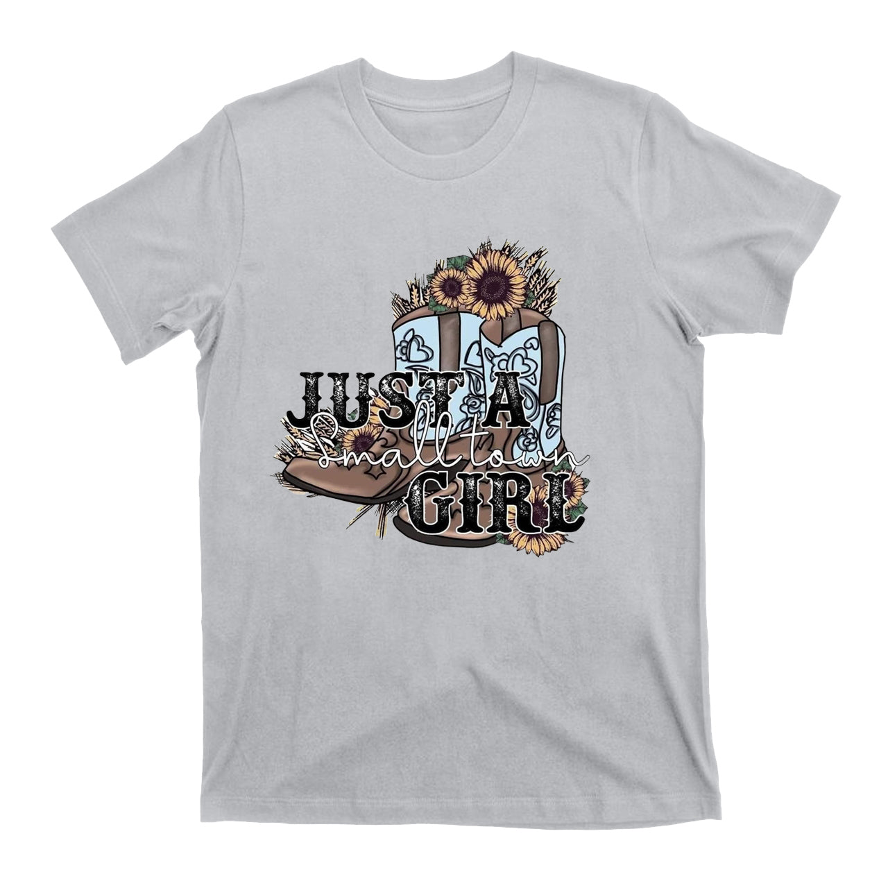 Just A Small Town Girl Cowboy T-shirts