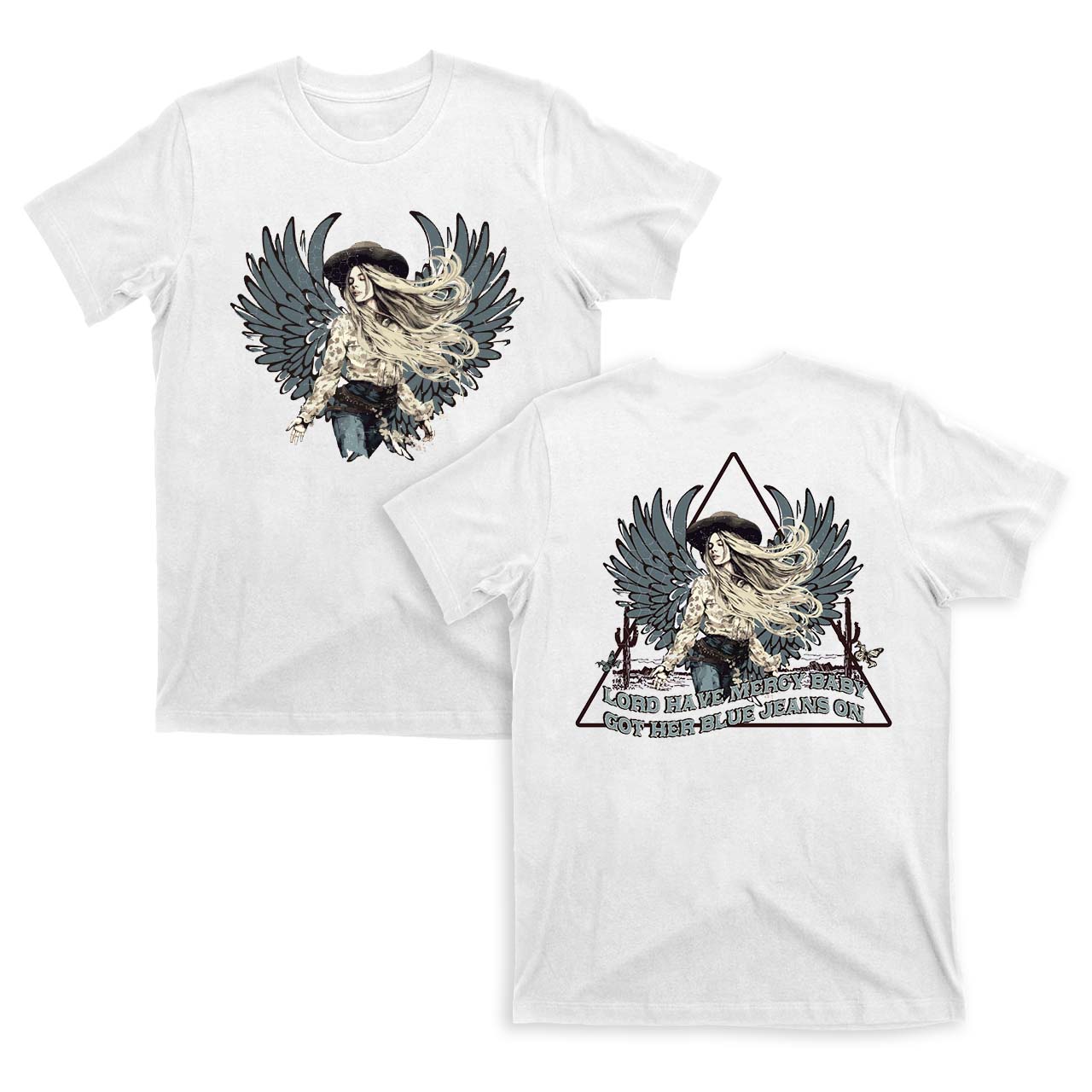 Lord Have Mercy Baby Got her Blue Jeans On Cowboy T-Shirts