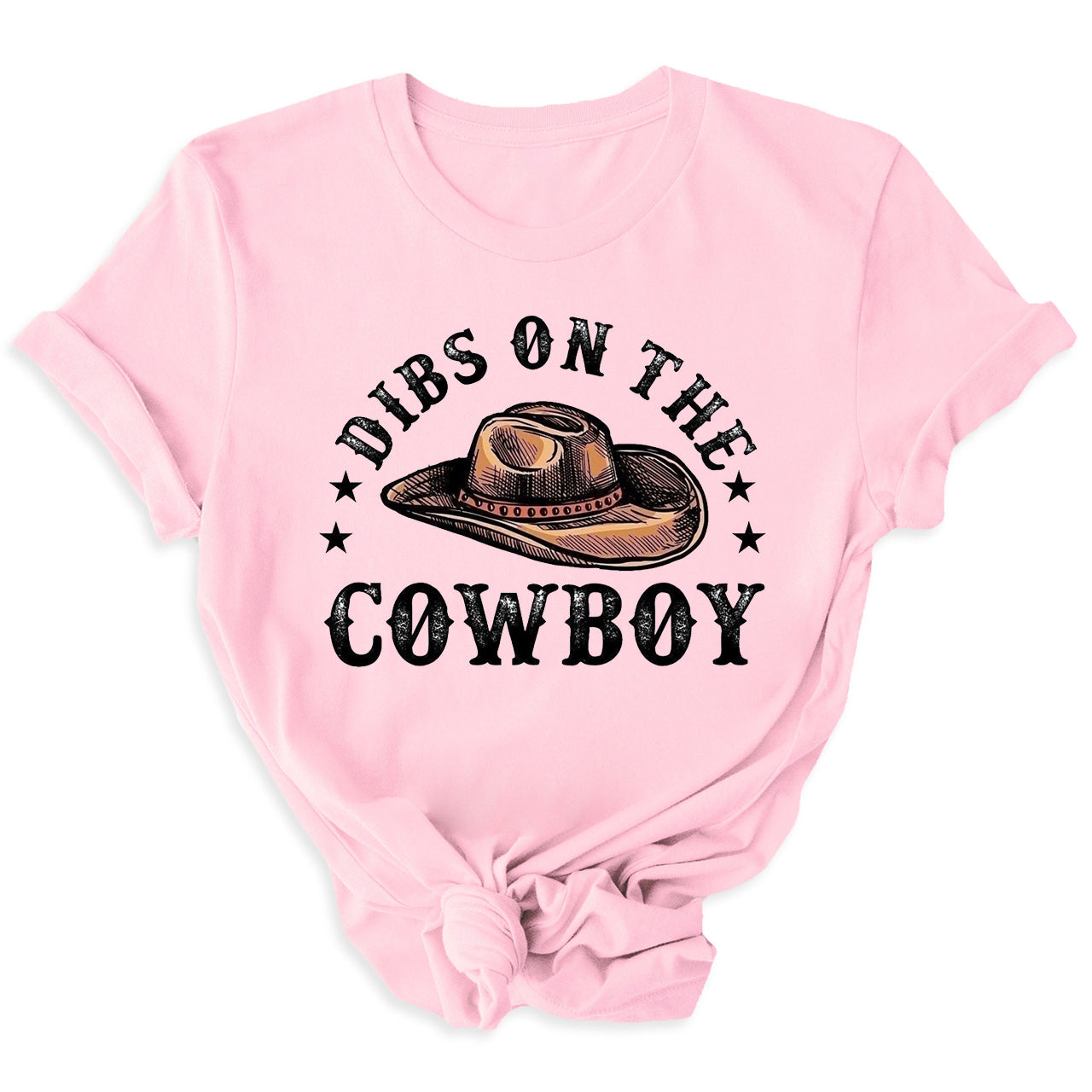 Dibs On The Cowboy Western Tees