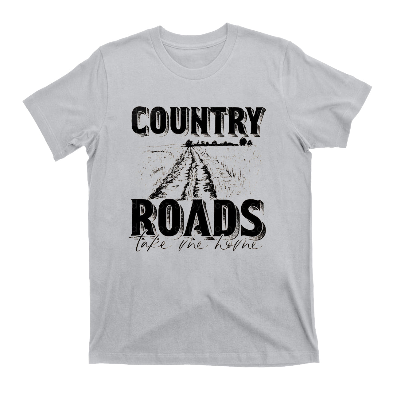Country Roads Take Me Home Country Cowboy T-Shirt