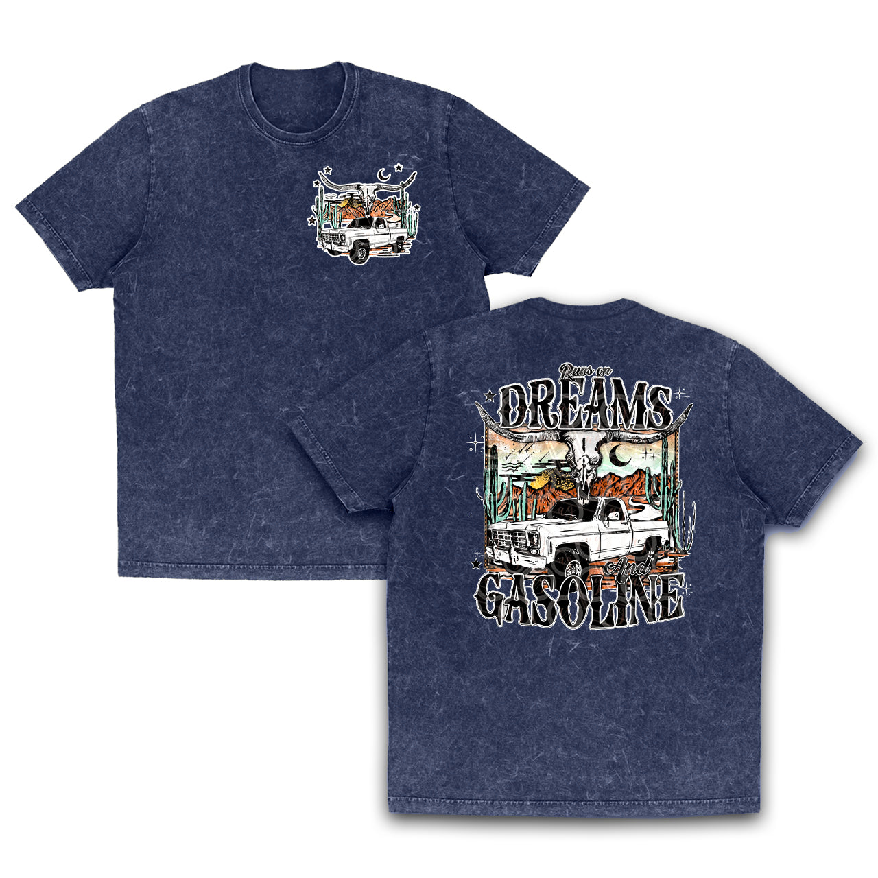 Runs on Dreams and Gasoline Country Cowboy Garment-dye Tees