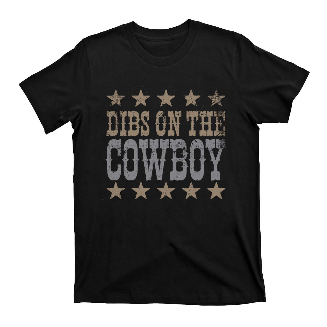 Dibs On The Cowboy Tees