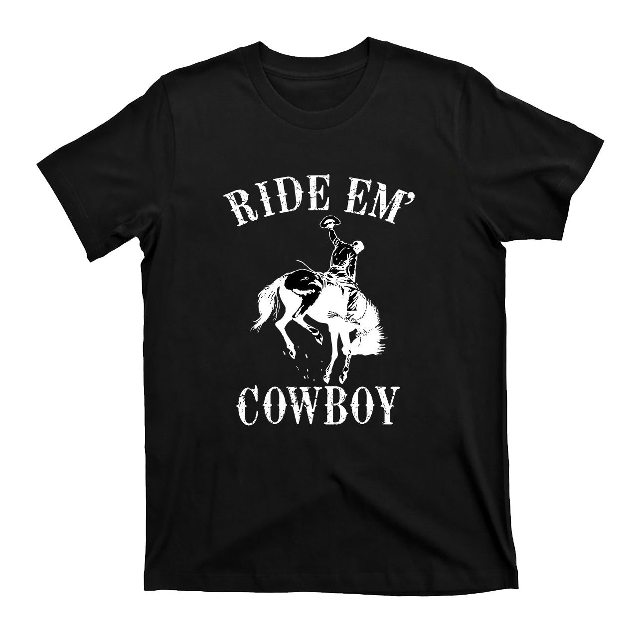 RIDE EM' COWBOY Western T-Shirts