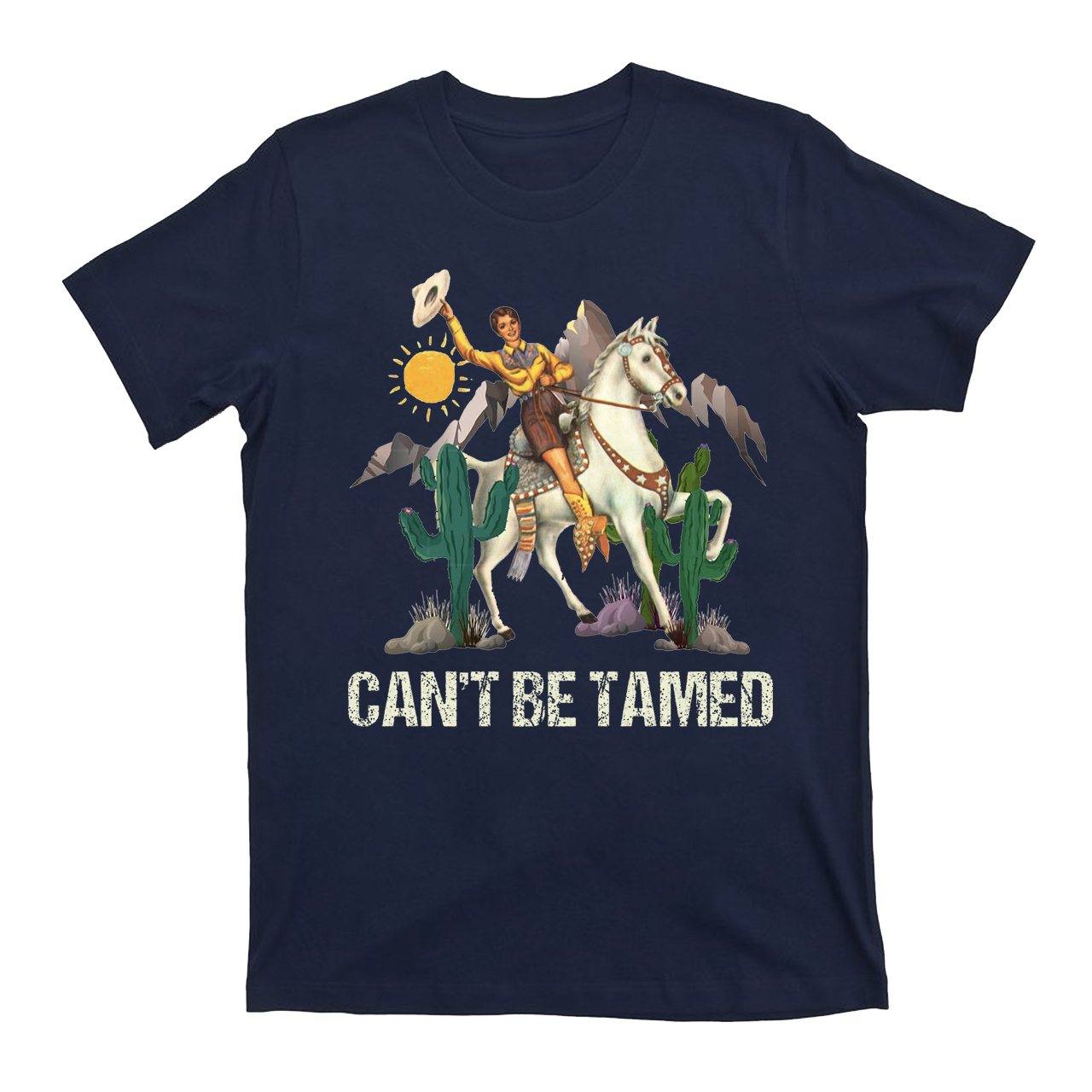 Can't Be Tamed Cowboy T-shirts