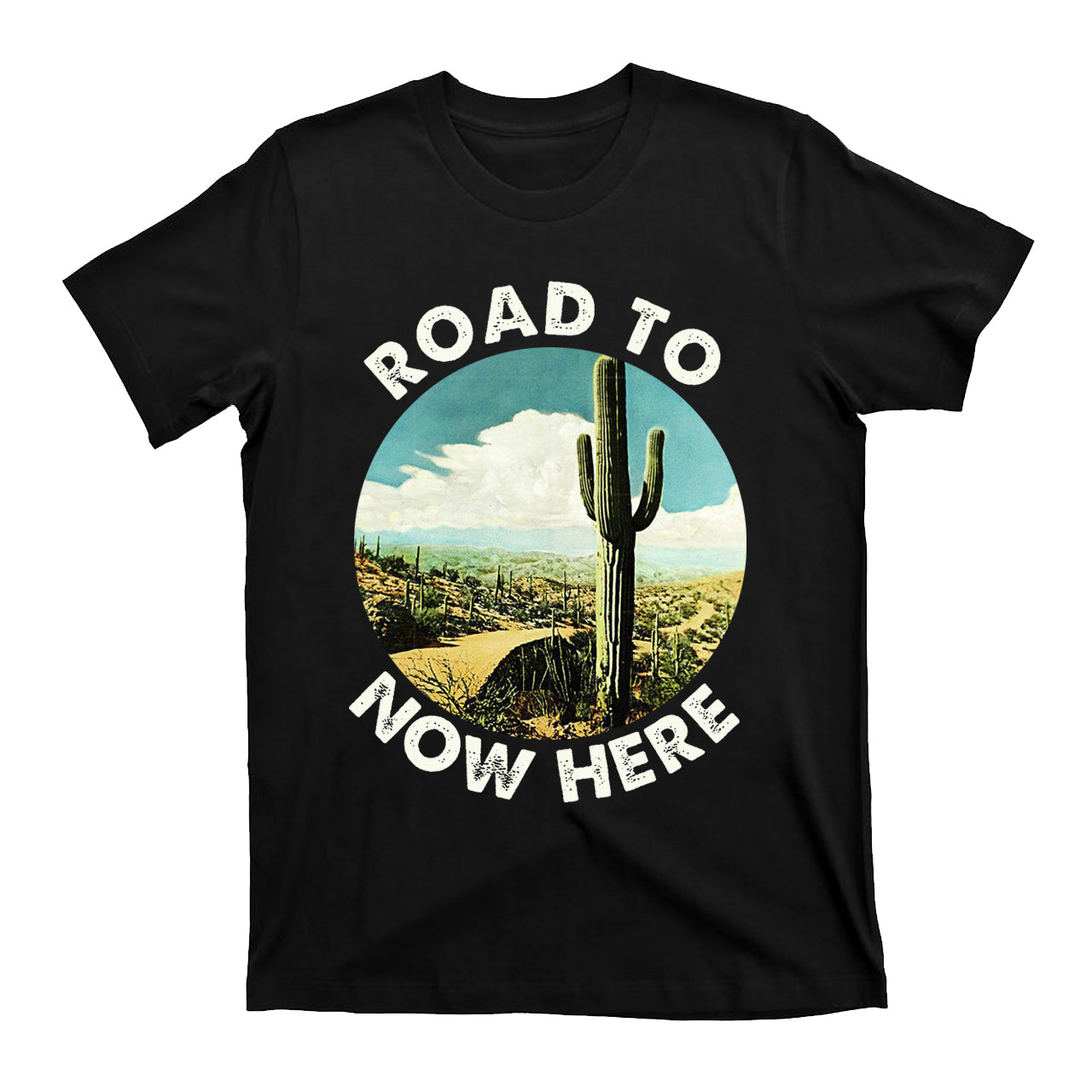 Road To Now Here Cowboy T-shirts