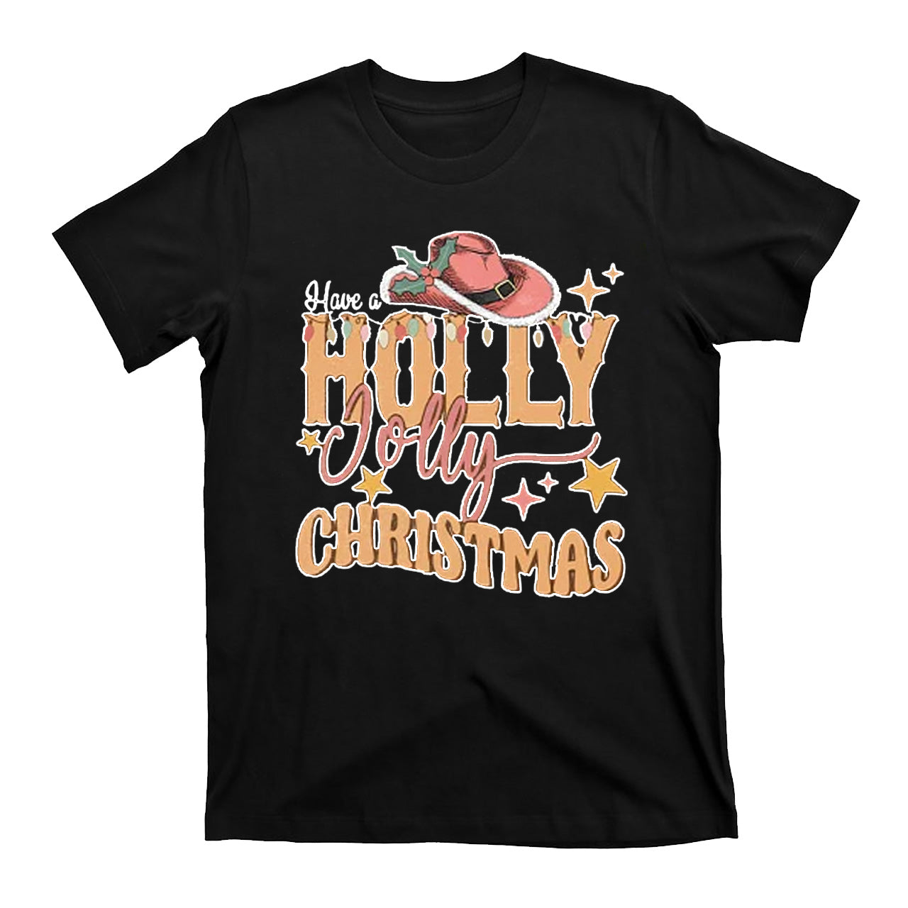 Have A Holly Jolly Christmas Western Cowboy T-Shirts
