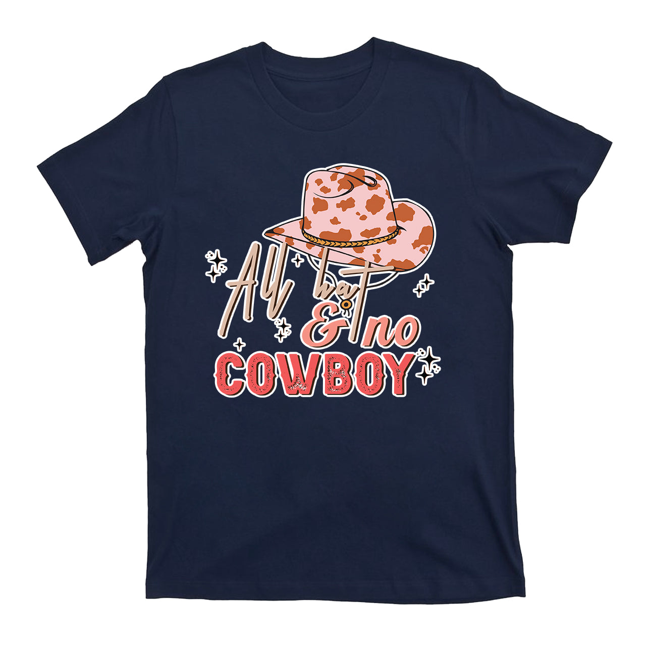 All Hat No Cowboy Vintage Country Cowboy T-Shirt
