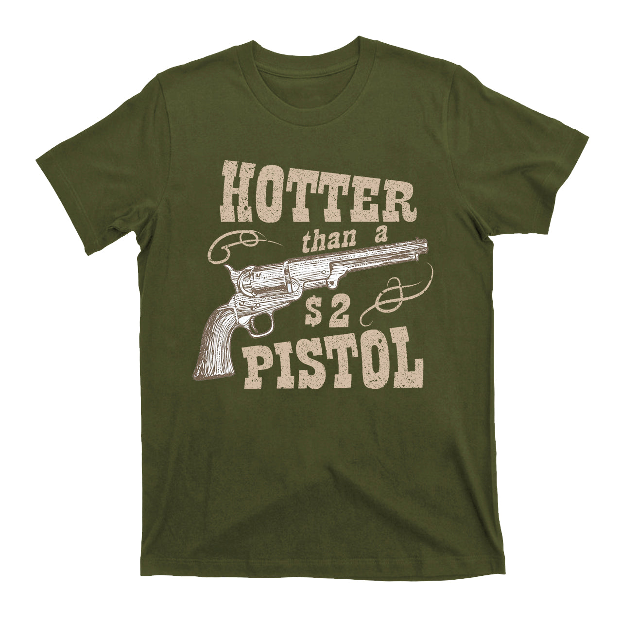 Hotter Than A Two Dollar Pistol Cowboy T-Shirts