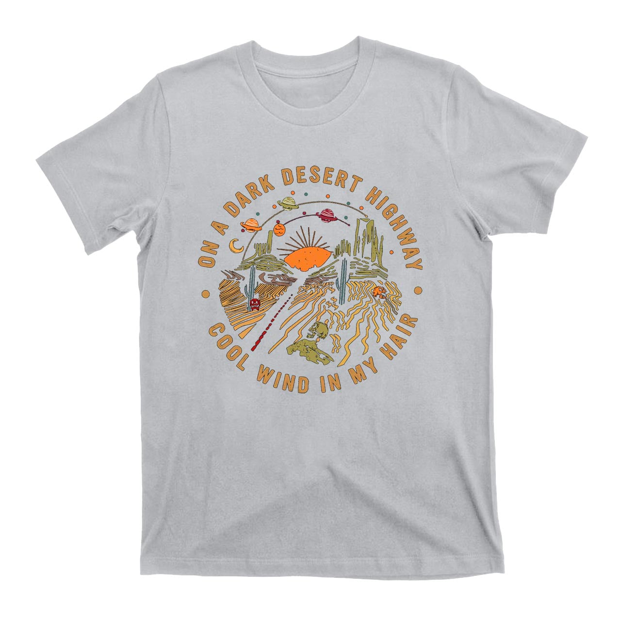 On A Dark Desert Highway Cowboy T-Shirts