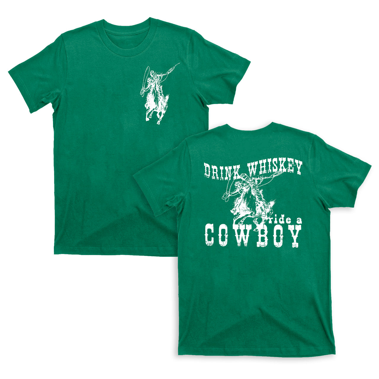 Drink Whiskey Ride a Cowboy Shirt Cowgirl Shirt Western 