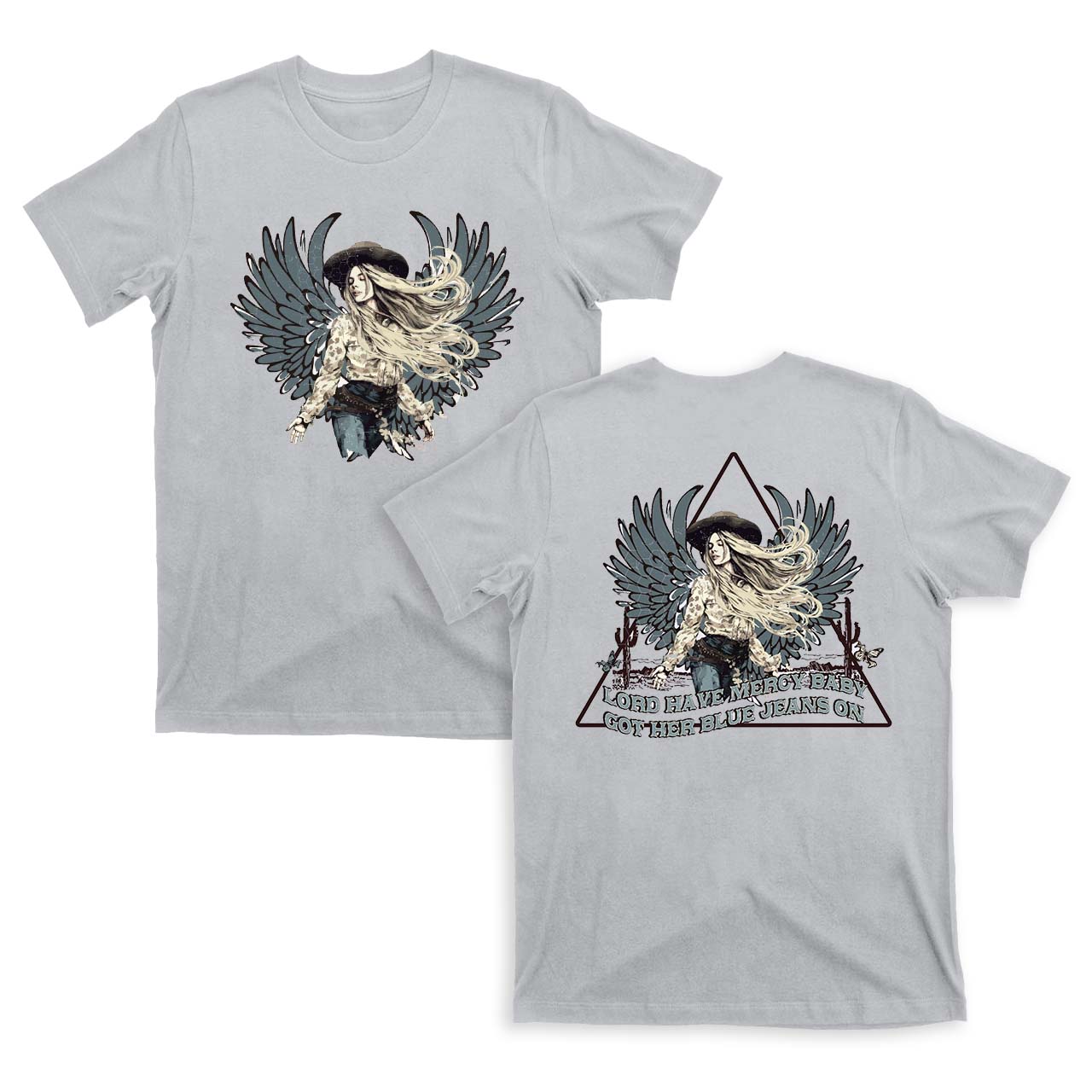 Lord Have Mercy Baby Got her Blue Jeans On Cowboy T-Shirts