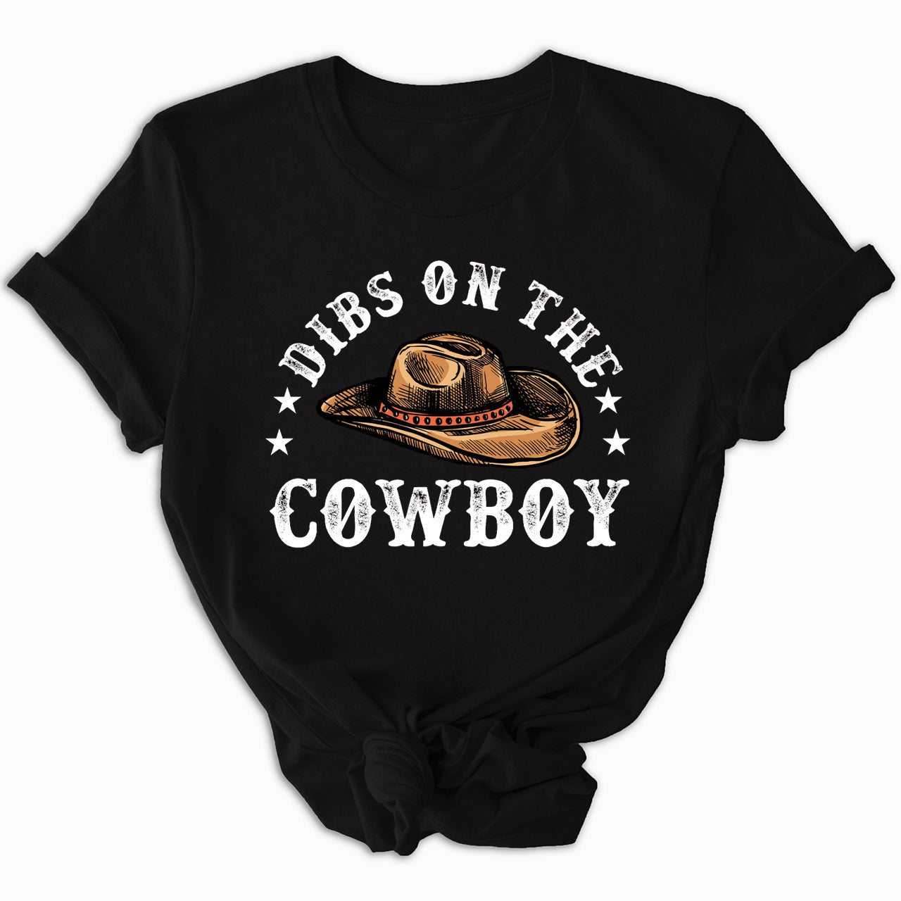 Dibs On The Cowboy Western Tees