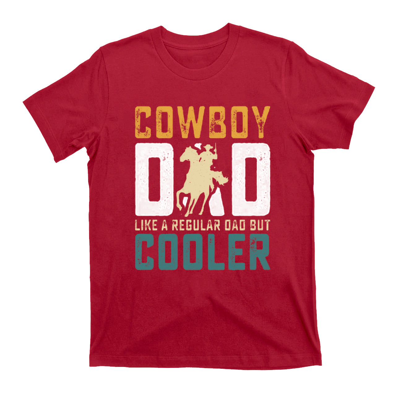 Cowboy Dad Like A Regular Dad But Cooler Vintage Cowboy T-Shirt