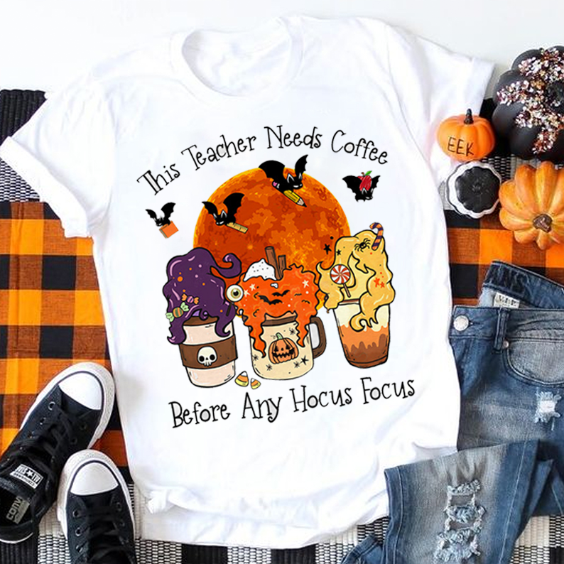 This Teacher Needs Coffee Before Any Hocus Focus T-Shirt