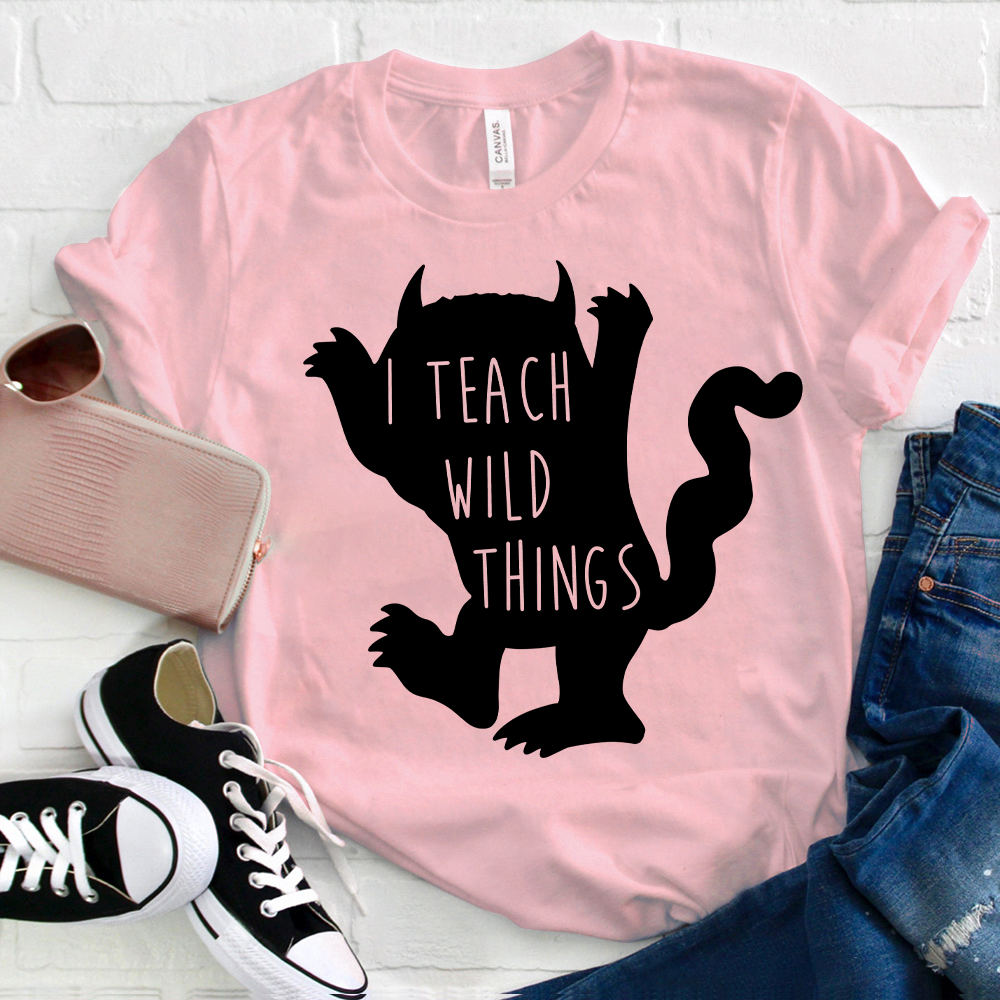 I Teach Wild Things T-Shirt