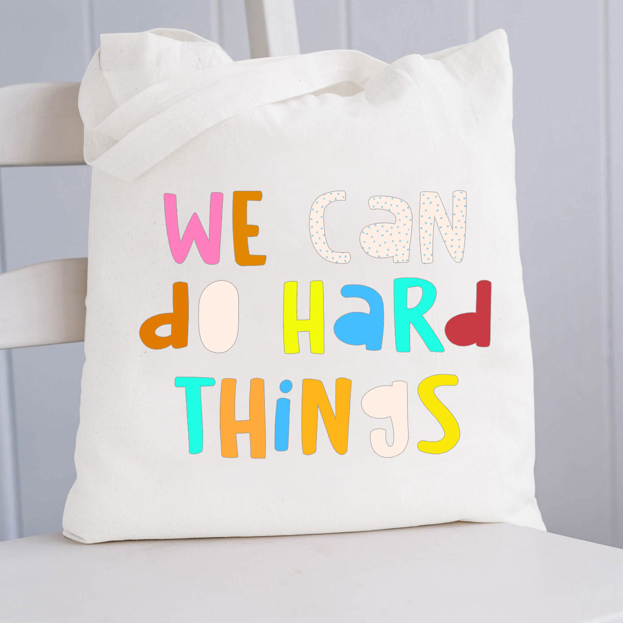 We Can Do Hard Things Teacher Tote Bag