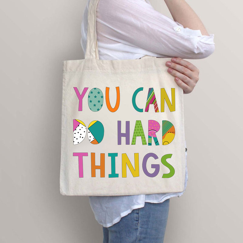 You Can Do Hard Things Kinds Of Patterns Tote Bag