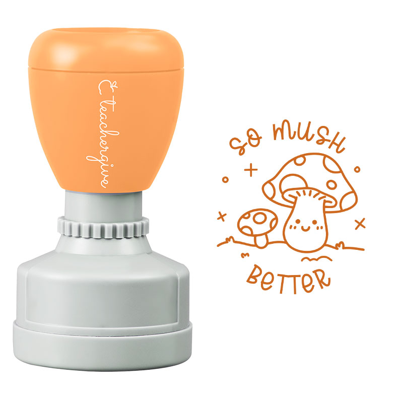 So Mush Better Teacher Stamp
