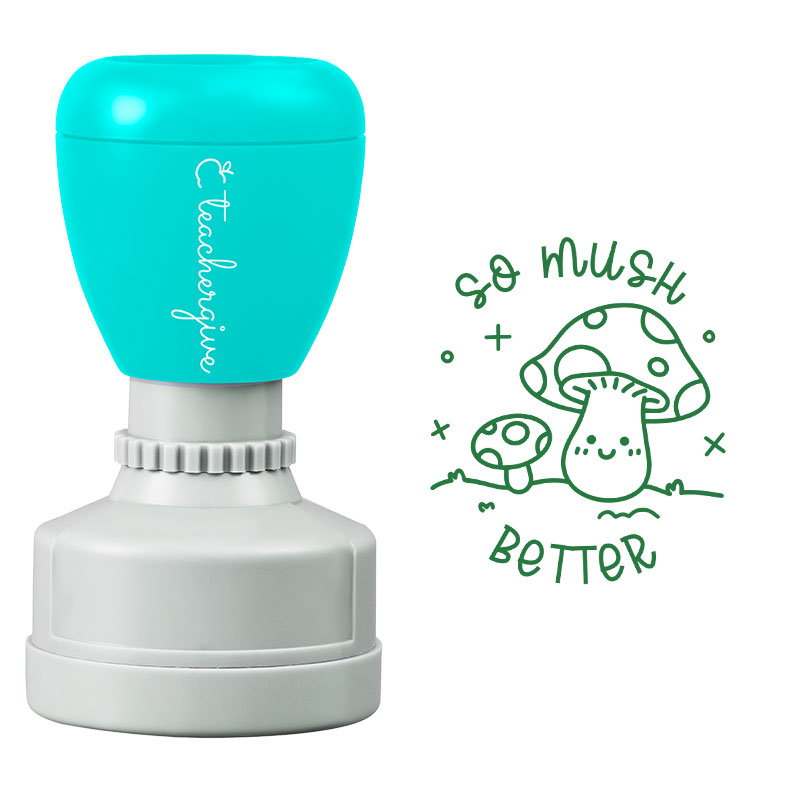 So Mush Better Teacher Stamp