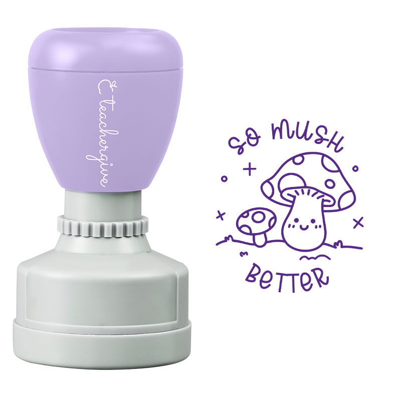 So Mush Better Teacher Stamp