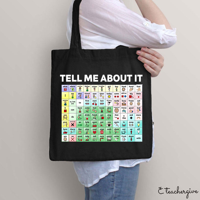 Tell Me About It Teacher Tote Bag