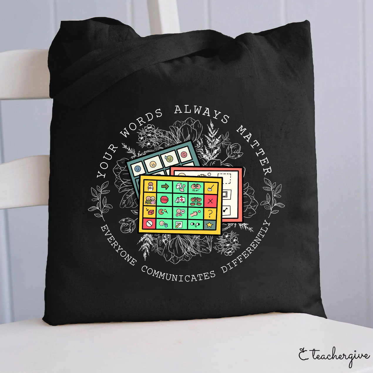 Your Words Always Matter Communicate Sped Teacher Tote Bag